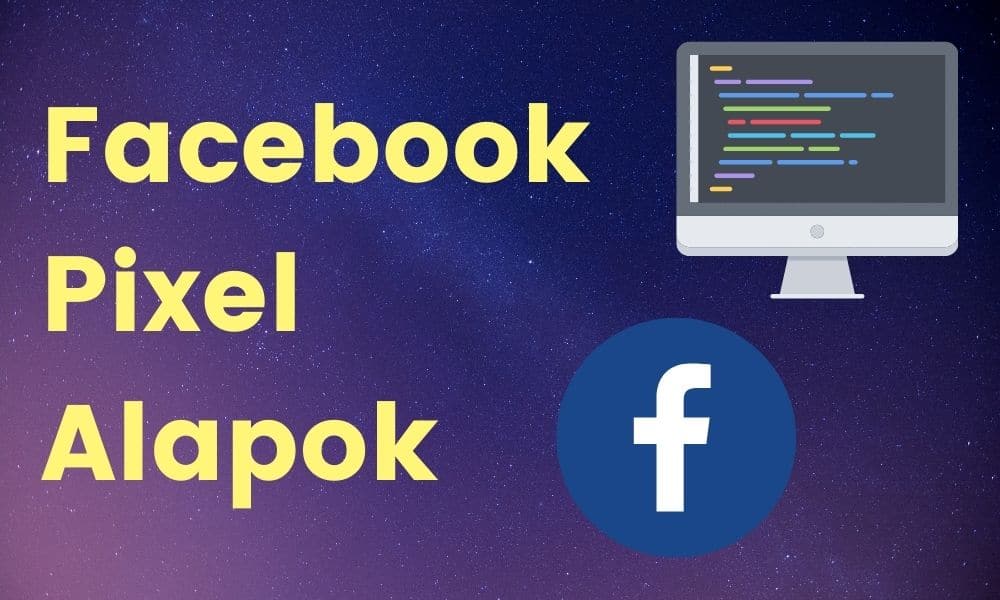 Facebook Pixel Alapok